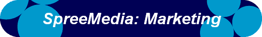SpreeMedia: Marketing